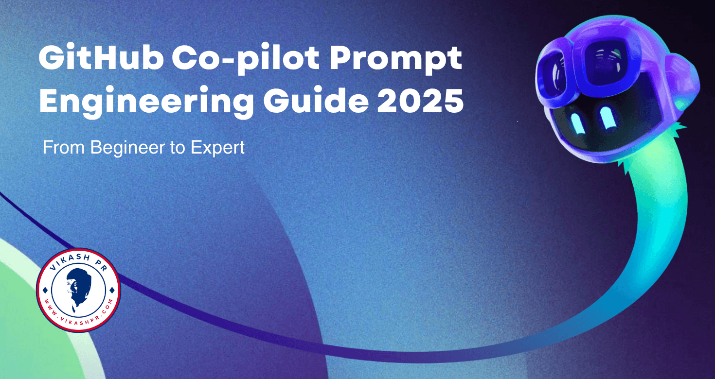 GitHub Copilot Prompt Engineering From Beginner to Expert in 2025